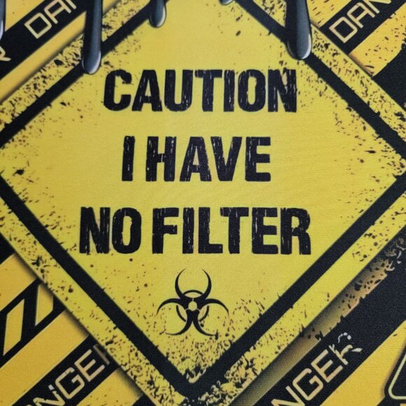 Caution No Filter Computer Mouse Pad - Picture 4 of 6